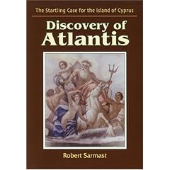 Discovery of Atlantis: The Startling Case for the Island of Cyprus