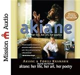 Akiane: Her Life, Her Art, Her Poetry