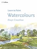 Watercolours (Collins Learn to Paint)
