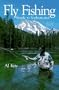 Fly Fishing: Simple to Sophisticated