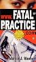 Fatal Practice