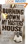 Burning Down My Masters' House: My Life at the New York Times