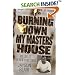 Burning Down My Masters' House: My Life at the New York Times