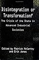 Disintegration or Transformation?: The Crisis of the State in Advanced Industrial Societies