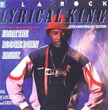 Lyrical King: from the Boogie Down Bronx/25th Anniversary Edition