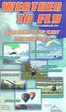 Review   / Weather To Fly, Basic Concepts For Flight With Dixon White