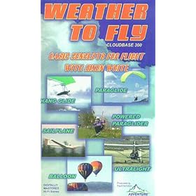 Weather To Fly, Basic Concepts For Flight With Dixon White [VHS]