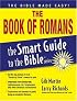 The Book of Romans (The Smart Guide to the Bible Series)