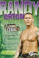 Randy Orton: A Living Legacy (Velocity)