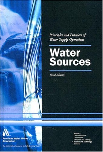 Water Sources, Textbook, 3e (Water Supply Operations Training Series) under Water Supply & Land Use in The Books Store