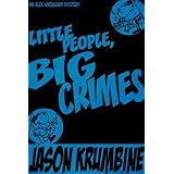 Little People, Big Crimes (Alex Cheradon Mysteries)