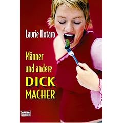 M�nner und andere Dickmacher