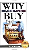 Why People Buy : Achieving the Selling Zone