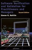 Software Verification and Validation for Practitioners and Managers, Second Edition