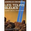 Projet Mars, Tome 2 : Les tours bleues