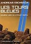 Projet Mars, Tome 2 : Les tours bleues