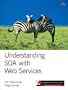Understanding SOA with Web Services