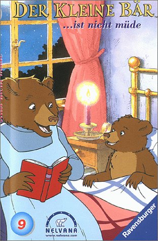 Der kleine Bär 9: Der kleine Bär ist nicht müde