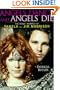 Angels Dance & Angels Die : The Tragic Romance of Pamela & Jim Morrison
