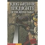 King Arthur and the Knights of the Round Tableby M. C Hall