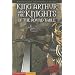 King Arthur and the Knights of the Round Table (Graphic Revolve)