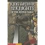 King Arthur and the Knights of the Round Table (Graphic Revolve)
