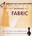 Book Do-It-Yourself Decorating With Fabric: Practical Projects and Essential Advice for Furnishing Your Home With Fabric