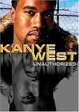 Kanye West: Unauthorized