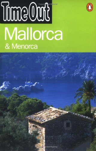 City Travel Guides Discounted  Search : Time Out Guide to Mallorca and Menorca ("Time Out" Guides)