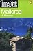 Time Out Guide To Mallorca And Menorca