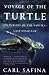 Voyage of the Turtle: In Pursuit of the Earth's Last Dinosaur