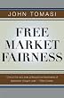 Free Market Fairness Image of Free Market Fairness