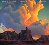 Beyond the Visible Terrain: The Art of Ed Mell