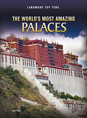 The World's Most Amazing Palaces (Landmark Top Tens)