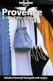 Provence and the Cote D'Azur (Lonely Planet Travel Guides)