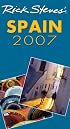Rick Steves' Spain 2007 (Rick Steves)