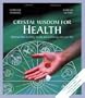 Crystal Wisdom for Health: Includes Carnelian and Snow Quarts Crystals with Other (Crystal Wisdom Mini Kits)
