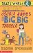 Book Dates, Double Dates and Big, Big Trouble (Ally's World)