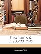 Fractures & Dislocations