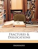 Fractures & Dislocations