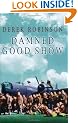 Damned Good Show (Cassell Military Paperbacks)