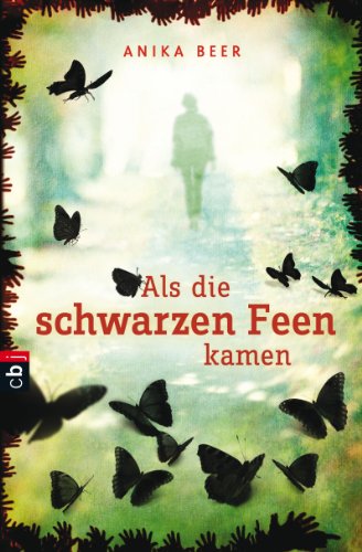 Als die schwarzen Feen kamen (German Edition)
