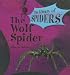 The Wolf Spider (Library of Spiders)