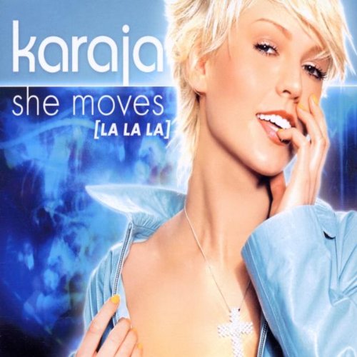 Karaja - She Moves (La La La) [CD #2] - Zortam Music