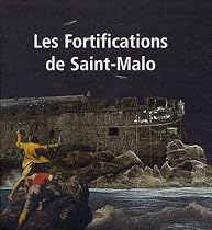 Les Fortifications de Saint-Malo (1C&eacute;d&eacute;rom)