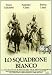 Lo Squadrone Bianco