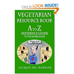 Vegetarian Resource Book: A to Z Reference Guide to Vegetarianism