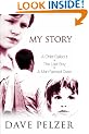My Story: A Child Called 'It', The Lost Boy, A Man Named Dave