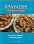 Spanish Cooking: A Fiesta of Original Regional Recipes