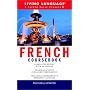 French Coursebook: Basic-Intermediate (LL(R) Complete Basic Courses)